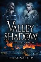 Valley of the Shadow 0692573593 Book Cover