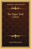 The Upper Trail 1104406128 Book Cover