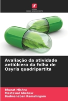 Avaliação da atividade antiúlcera da folha de Osyris quadripartita (Portuguese Edition) 6202497173 Book Cover