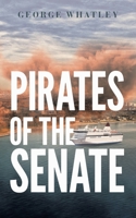 Pirates of the Senate 0578887215 Book Cover