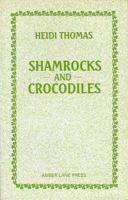 Shamrocks and Crocodiles (Plays) 0906399920 Book Cover
