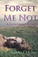 Forget Me Not 1484890450 Book Cover