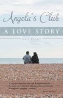 Angela's club A Love Story 1491728809 Book Cover