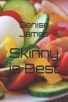 Skinny is Best 1081989424 Book Cover