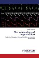 Phenomenology of Implantation 365932728X Book Cover