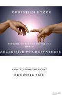 Personlichkeitsentwicklung Durch Progressive Psychosynthese 3955292932 Book Cover