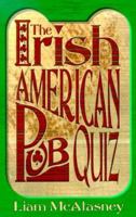 The Irish American Pub Quiz 156731404X Book Cover
