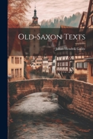 Old-Saxon Texts 1021915300 Book Cover