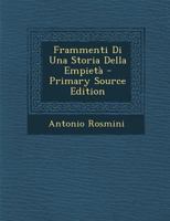 Frammenti Di Una Storia Della Empieta 1287481043 Book Cover