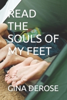 READ THE SOULS OF MY FEET: A Collections of short stories and quotes B0BFJ8QJX7 Book Cover