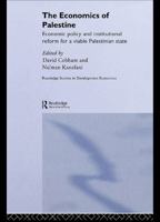 Economics of Palestine, The (Routledge Studies in Development Economics) 0415649145 Book Cover