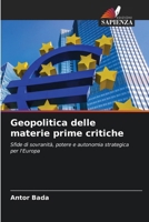 Geopolitica delle materie prime critiche (Italian Edition) 6630303016 Book Cover