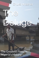 The Deluge: The Greatest Flood in Nigeria's History B0BJF41955 Book Cover