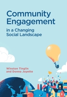 Community Engagement in a Changing Social Landscape 1525561898 Book Cover