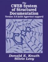 The CWEB System of Structured Documentation, Version 3.0 0201575698 Book Cover