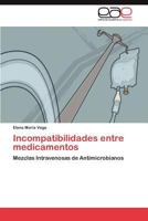 Incompatibilidades entre medicamentos 3845495936 Book Cover
