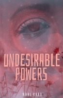undesirable powers 168487291X Book Cover