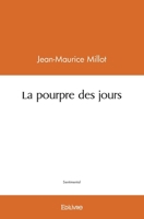 La pourpre des jours (French Edition) 2414430370 Book Cover