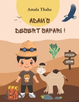 ADAM’S DESERT SAFARI ! B0BKS5XNRW Book Cover