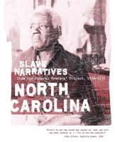 North Carolina Slave Narratives 1557090203 Book Cover