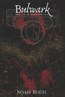Bulwark: Book 2 of the Desert Rose Saga B0G87VLY8S Book Cover