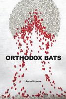 Orthodox Bats 0359591191 Book Cover