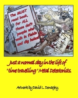 The MUST read book for all those daft people who walk in fields and dig holes. 1714596710 Book Cover