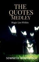 The Quotes Medley 1636333001 Book Cover