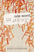 One Word, Six Letters 1250405556 Book Cover