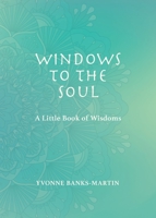 Windows to the Soul 1946362301 Book Cover
