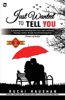 Just Wanted To Tell You 811951243X Book Cover