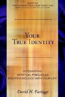 Your True Identity 1425941982 Book Cover
