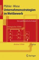 Unternehmensstrategien im Wettbewerb: Eine spieltheoretische Analyse 354085522X Book Cover