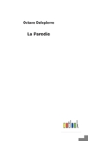 La Parodie 3752473428 Book Cover