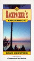 The Backpacker's Cookbook 1897784384 Book Cover
