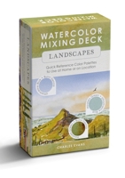 Watercolour Mixing Deck: Landscapes: Quick Reference Colour Palettes to Use at Home or on Location 1446316726 Book Cover