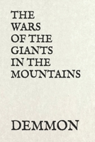 THE WARS OF THE GIANTS IN THE MOUNTAINS B0F8P8JT3X Book Cover