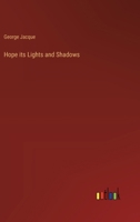 Hope its Lights and Shadows 3385226104 Book Cover