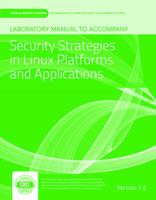 Laboratory Manual Version 1.5 Security Strategies in Linux Platforms and Applications: Version 1.5 1284037568 Book Cover