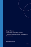 Deep Words: Miura Baien's System of Natural Philosophy: With Philosophical Commentary (Philosophy of History and Culture) 9004093516 Book Cover