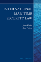 International Maritime Security Law 9004366997 Book Cover