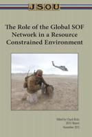 The Role of the Global SOF Network in a Resources Constrained Environment 1079023402 Book Cover