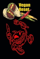 Vegan reset: Your Healthy Lifestyle 1661889689 Book Cover