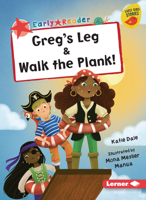 Greg's Leg & Walk the Plank! B0CPM4SKZ3 Book Cover