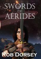 Swords of Aerides 0986313645 Book Cover