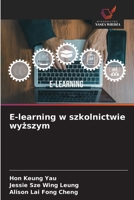 E-learning w szkolnictwie wyzszym (Polish Edition) 6209934714 Book Cover