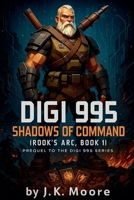 Digi 995: Shadows of Command B0GKSFQDF2 Book Cover