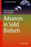 Advances in Solid Biofuels 3030008614 Book Cover