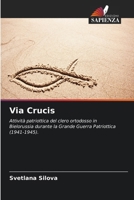 Via Crucis (Italian Edition) 6208147115 Book Cover