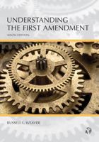 Understanding the First Amendment (Understanding Series) 1531033741 Book Cover